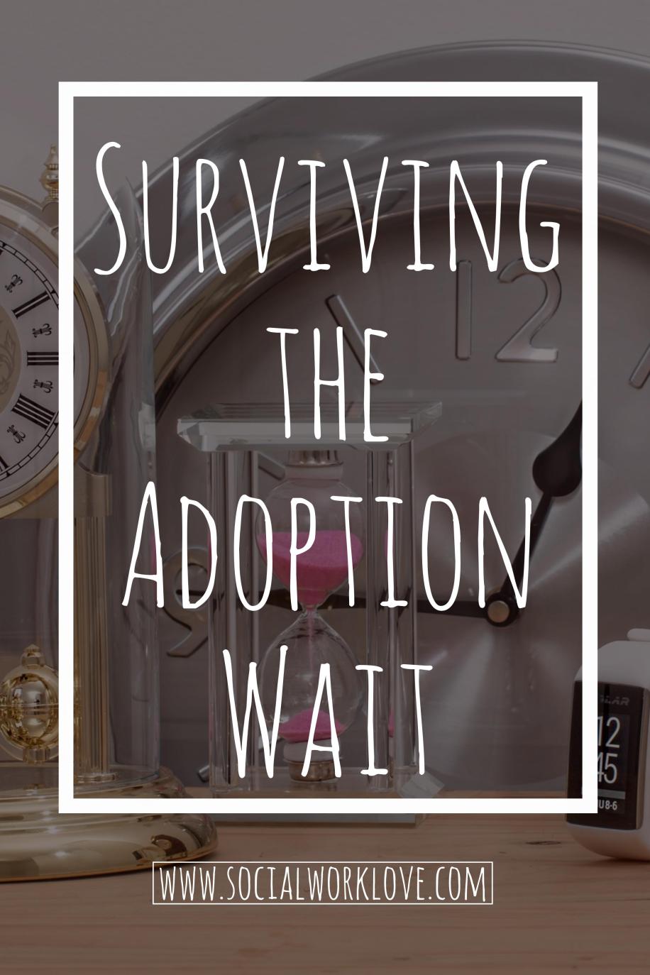 surviving the adoption wait